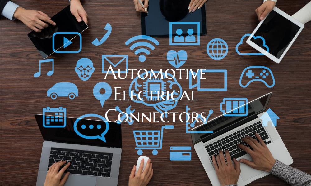 Automotive Electrical Connectors