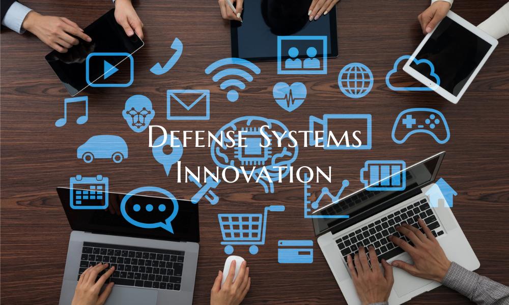 Defense Systems Innovation