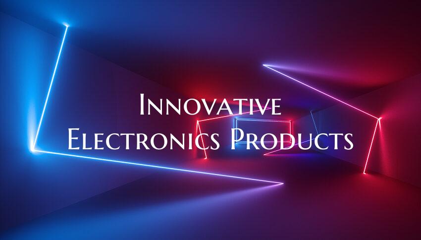 Innovative Electronics Products